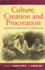 Culture, Creation & Procreation: Concepts of Kinship in South Asian Practice