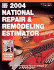 2004 National Repair & Remodeling Estimator (National Repair and Remodeling Estimator)