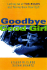 Goodbye Good Girl