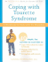 Coping With Tourette Syndrome: a Workbook for Kids With Tic Disorders