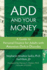 Add and Your Money: a Guide to Personal Finance for Adults With Attention-Deficit Disorder