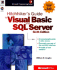 Hitchhiker's Guide to Visual Basic and Sql Server(Tm), Sixth Edition [With Contains Sample Code, Sample Database, Building...]