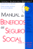 Manual De Beneficios Del Seguro Social: (Social Security Benefits Handbook (Spanish Edition))