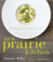 New Prairie Kitchen: Stories and Seasonal Recipes From Chefs, Farmers, and Artisans of the Great Plains