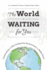 The World is Waiting for You Celebrating the 50th Ordination Anniversary of Addie Davis