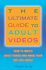 The Ultimate Guide to Adult Videos: How to Watch Adult Videos and Make Your Sex Life Sizzle