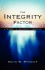 The Integrity Factor a Journey in Leadership Formation