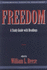 Freedom: a Study Guide With Readings