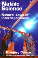 Native Science: Natural Laws of Interdependence