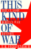 This Kind of War (Use 883348)
