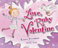 Love, Ruby Valentine (Carolrhoda Picture Books)