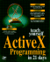 Teach Yourself Activex Programming in 21 Days (Teach Yourself Series)
