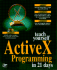 Teach Yourself Active X Programming in 21 Days: With Cdrom