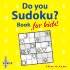 Do You Sudoku? : Book for Kids! (Spinner Books)