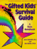The Gifted Kids Survival Guide: a Teen Handbook