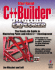 Borland C++Builder Programming Explorer: the Hands-on Guide to Mastering the Power of Borland's C++Builder