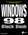 Windows 98 Black Book: the Ultimate Problem Solver for Power Users [With Contains Coffeecup, 175+ Animated Icons, Vbscripts]