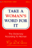 Take a Woman's Word for It: the Dictionary According to Women