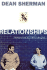Relationships: the Key to Love, Sex, and Everything Else