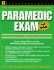 Paramedic Exam: Score Your Best on the Emt-Paramedic Certification Test