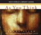 As You Think (the Classic Wisdom Collection of New World Library)