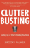 Clutter Busting (Easyread Large Edition): Letting Go of Whats Holding You Back