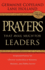 Prayers That Avail Much for Leaders: Scriptual Prayers for Effective Leadership in Business, Ministry, and Public Service