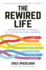 The Rewired Life: Creating a Better Life Through Self-Care and Emotional Awareness