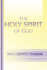 The Holy Spirit of God: