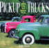 Pickup Trucks: a History of the Great American Vehicle