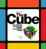 The Cube: Secrets, Stories and Solutions of the Worlds Best-Selling Puzzle