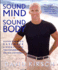 Sound Mind, Sound Body: David Kirsch's Ultimate 6-Week Fitness Transformation for Men and Women [Jan 05, 2002] Kirsch, David and Garcia, Oz