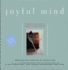 Joyful Mind: a Practical Guide to Buddhist Meditation With Cd (Audio)