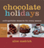 Chocolate Holidays