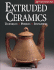 Extruded Ceramics: Techniques * Projects * Inspirations(a Lark Ceramics Book)