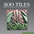 500 Tiles: an Inspiring Collection of International Work (500 Series)