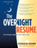 The Overnight Resume, 3rd Edition: the Fastest Way to Your Next Job (Overnight Resume: the Fastest Way to Your Next Job)