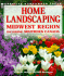 Home Landscaping: Midwest Region, Including Southern Canada