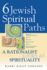 Six Jewish Spiritual Paths: a Rationalist Looks at Spirituality