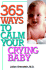 365 Ways to Calm Your Crying Baby