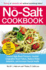 The Nosalt Cookbook Reduce Or Eliminate Salt Without Sacrificing Flavor