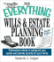 The Everything Wills & Estate Planning Book