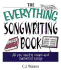 The Everything Songwriting Book: All You Need to Create and Market Hit Songs