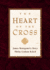 The Heart of the Cross