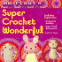 Mr Funkys Super Crochet Wonderful