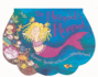 The Mermaid's Manual [With Stickers and a Removable Mermaid Tail, Tiara, Shell Bracelet]