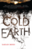 Cold Earth: a Novel