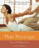 Thai Massage: Sacred Body Work (Avery Health Guides)