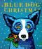 A Blue Dog Christmas [With Ornament]