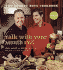 Talk With Your Mouth Full: the Hearty Boys Cookbook